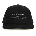 Thank Myself for Believing Myself Snapback Şapka - siyah