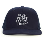 Fuck What People Think Snapback Şapka - lacivert